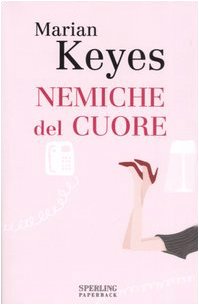 Nemiche del cuore (Super bestseller) Contemporary literature