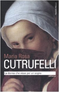 La donna che visse per un sogno (Frassinelli Paperback) Historical Fiction
