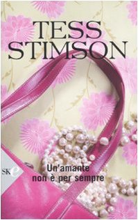 Un'amante non è per sempre (Super bestseller) Contemporary literature