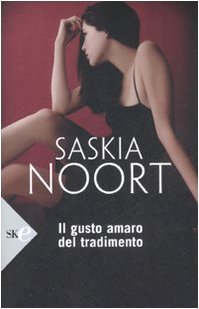 Il gusto amaro del tradimento (Super bestseller) Contemporary literature