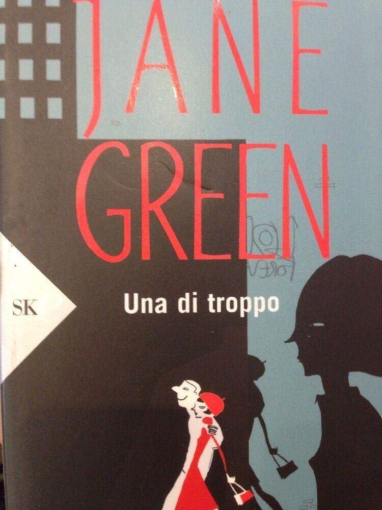 Una di troppo (Super bestseller) Contemporary literature