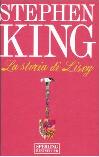 La storia di Lisey (Supertascabili Paperback) Horror & Mystery