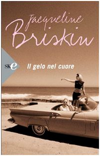 Il gelo nel cuore (Super bestseller) Contemporary literature