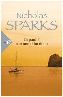 Le Parole Che Non Ti Ho Detto (Super bestseller) Contemporary literature