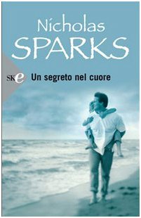 Un segreto nel cuore (Super bestseller) Contemporary literature