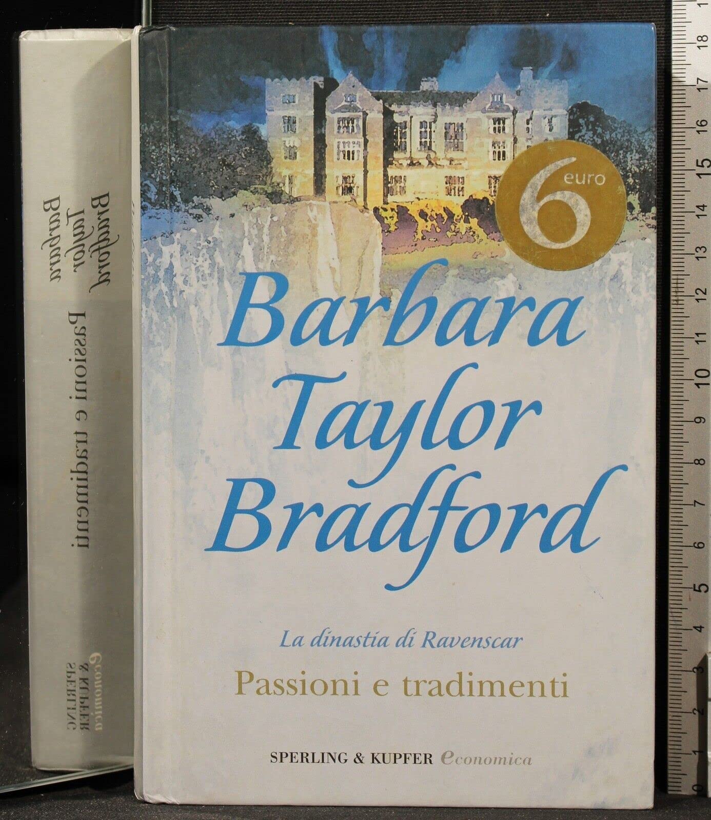 Passioni e tradimenti. La dinastia di Ravensca (Super tascabili Sperling) Contemporary literature