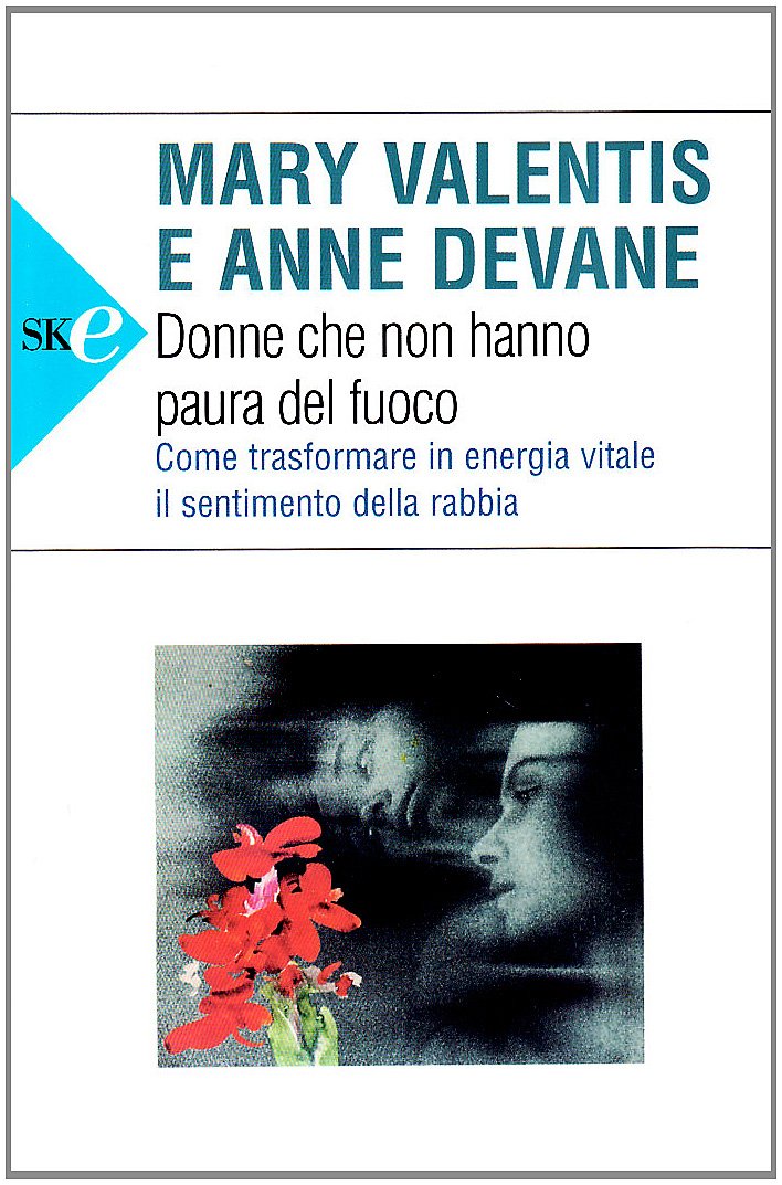 Donne che non hanno paura del fuoco book