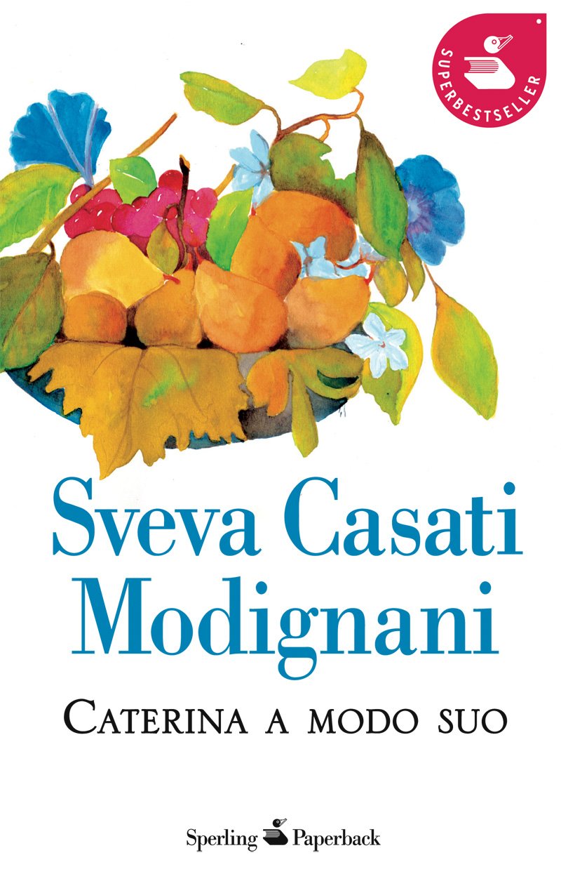 Caterina a modo suo (Super bestseller) Contemporary literature