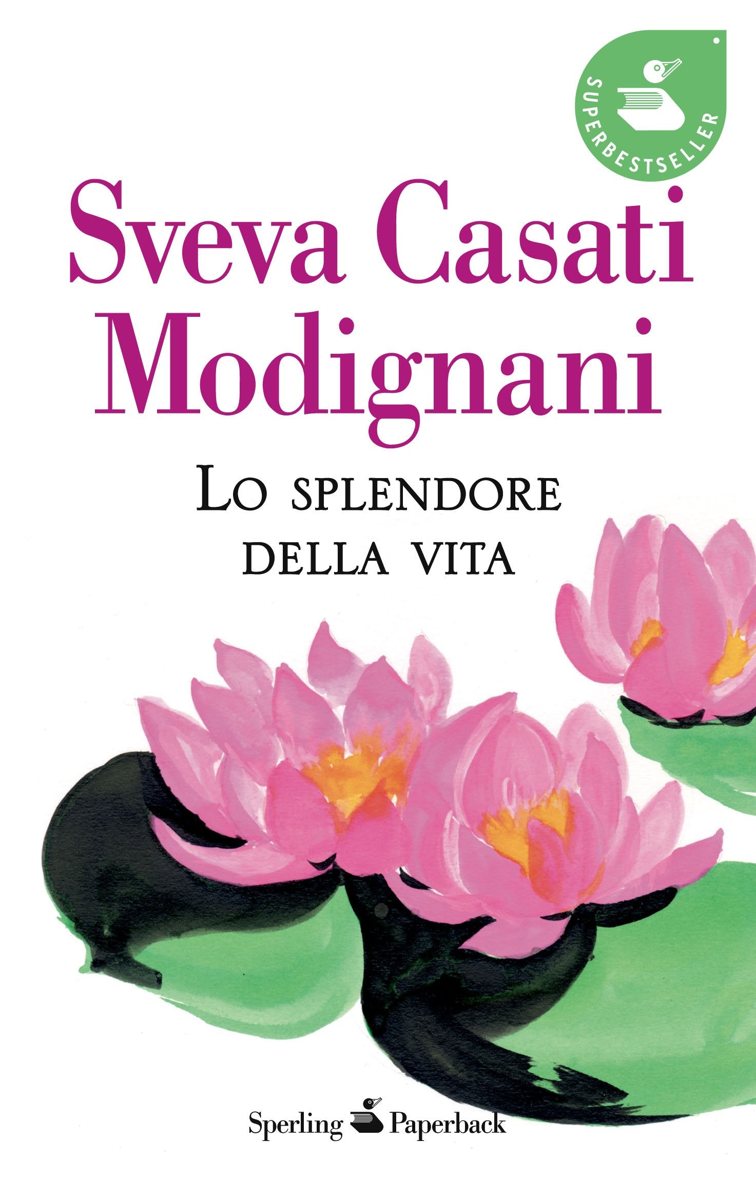Lo splendore della vita (Super bestseller) Contemporary literature
