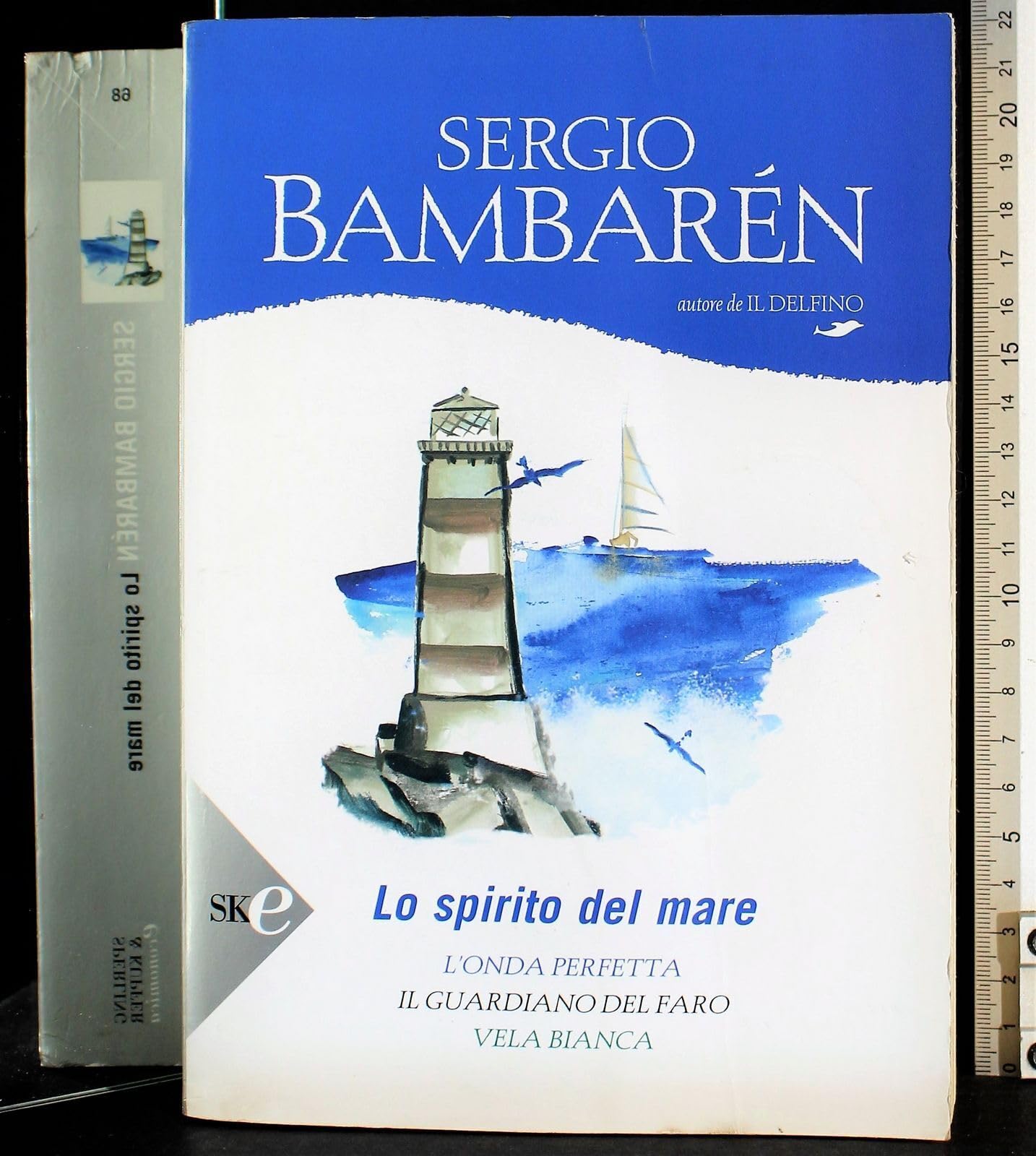 Lo spirito del mare: L'onda perfetta-Il guardiano del faro-Vela bianca (Serial) Contemporary literature