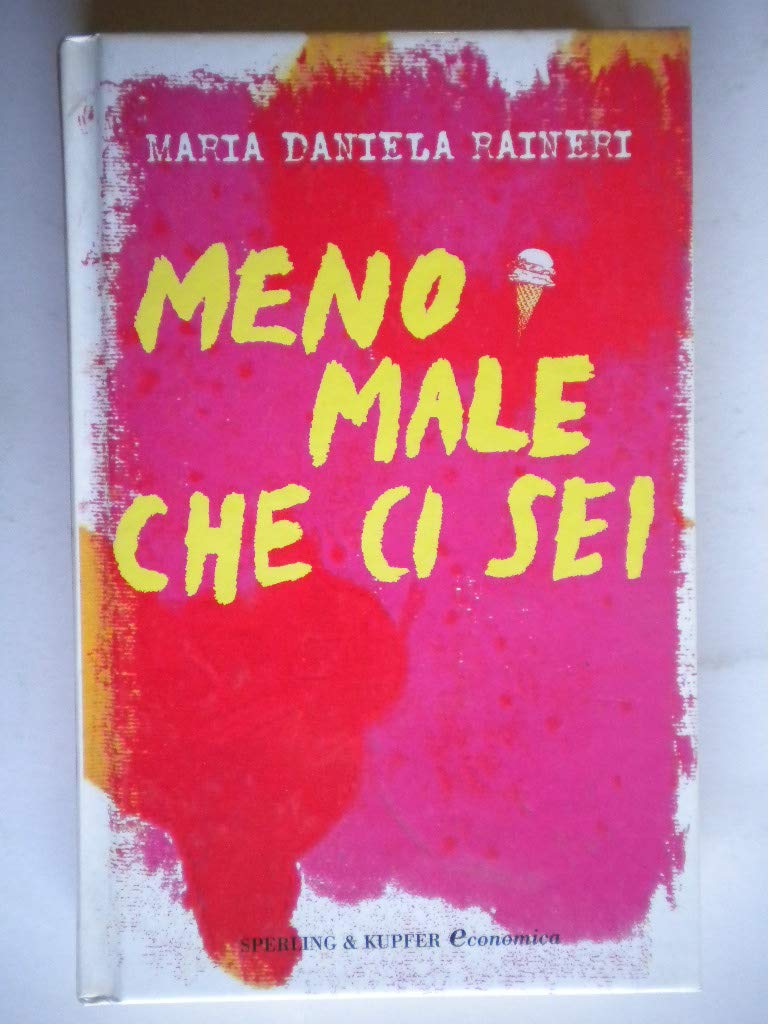 Meno male che ci sei (Super tascabili Sperling) Contemporary literature