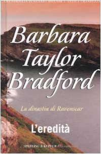 L'eredità. La dinastia di Ravenscar (Super tascabili Sperling) Contemporary literature