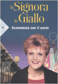 La signora in giallo. Scommessa con il morto Contemporary literature