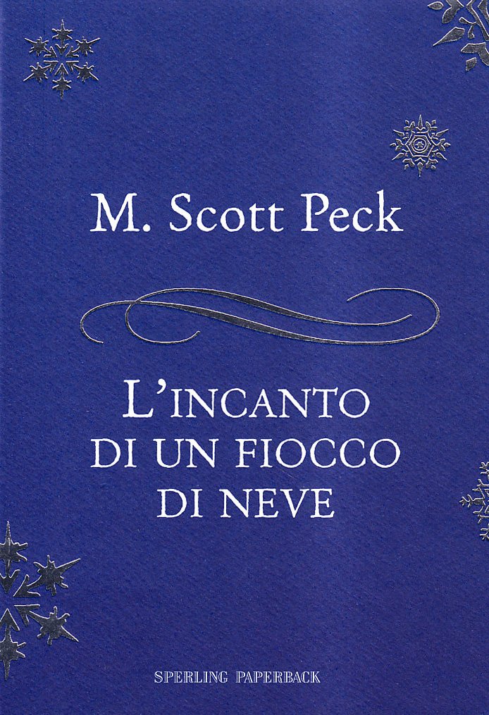 L'incanto di un fiocco di neve (Economica) Non-fiction