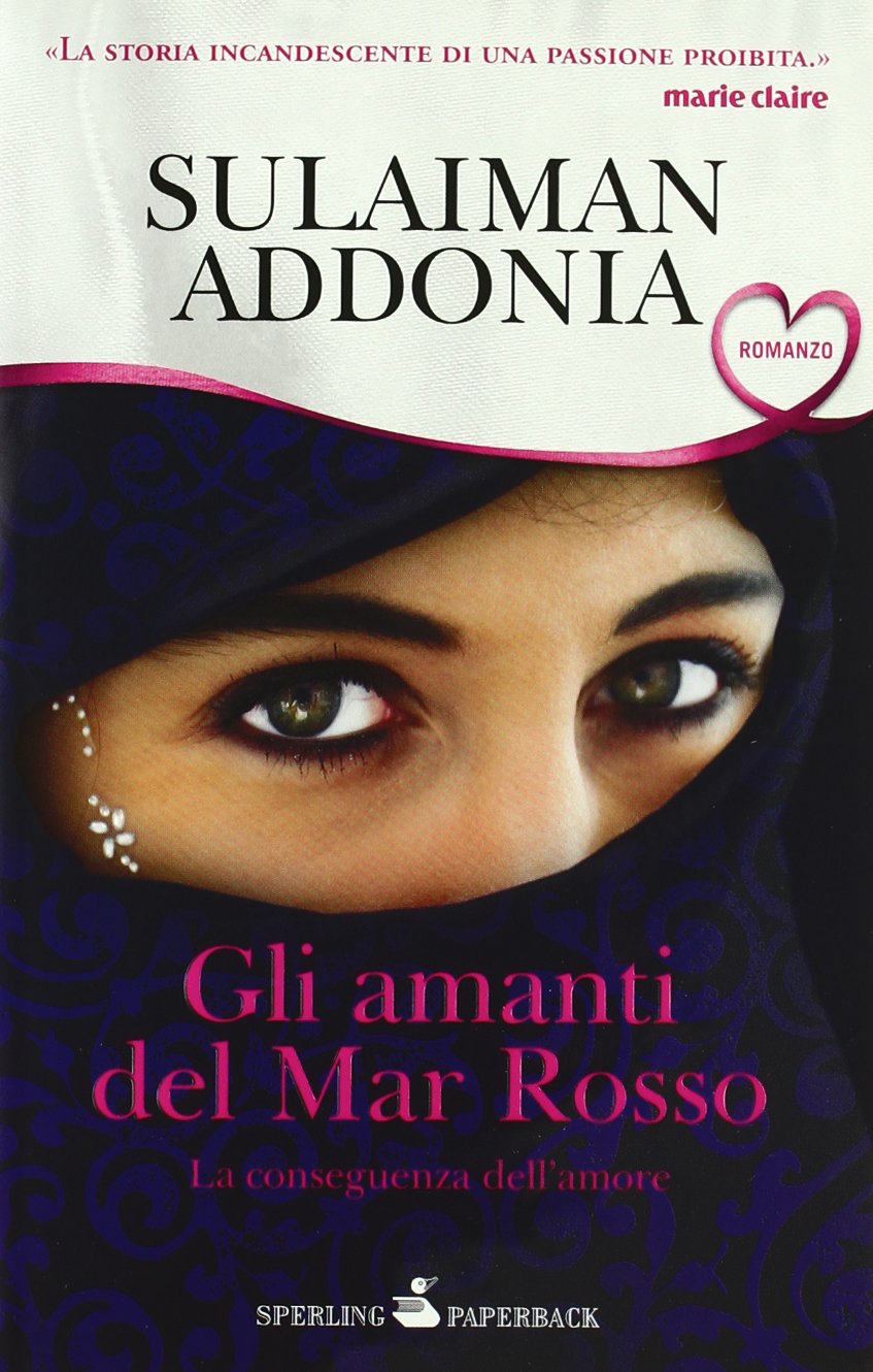 Gli amanti del Mar Rosso. La conseguenza dell'amore (Super bestseller) Contemporary literature Books