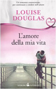 L'amore della mia vita Contemporary literature