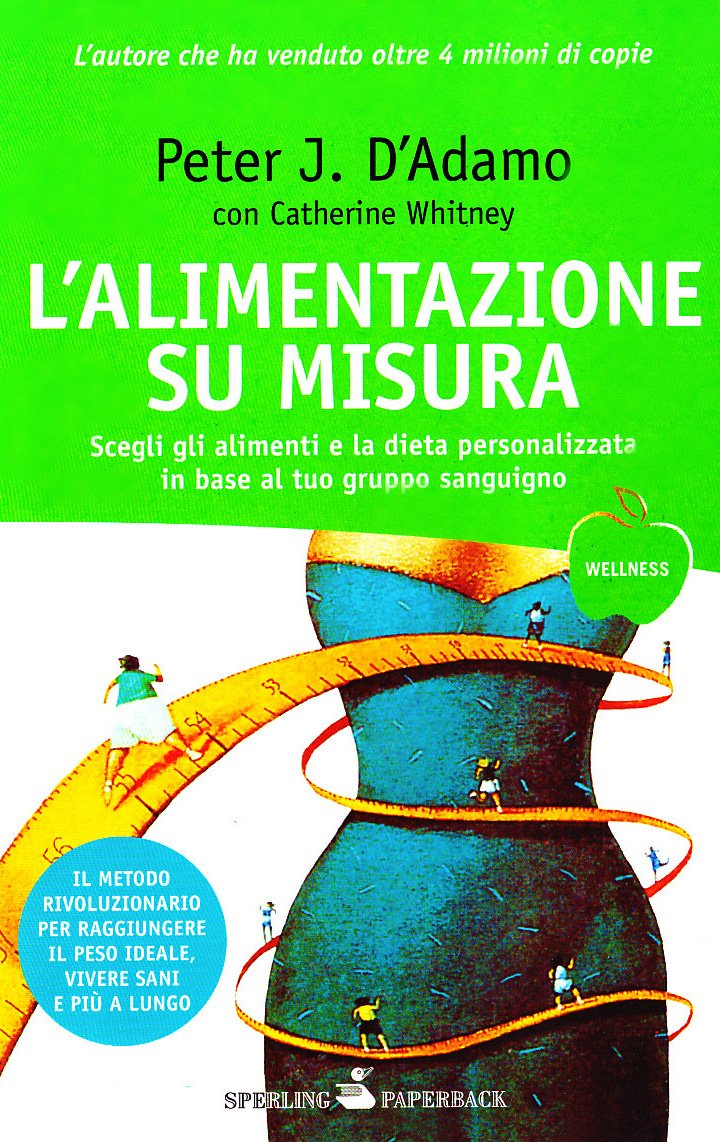L'alimentazione su misura (Wellness Paperback) Health, Nutrition & Fitness