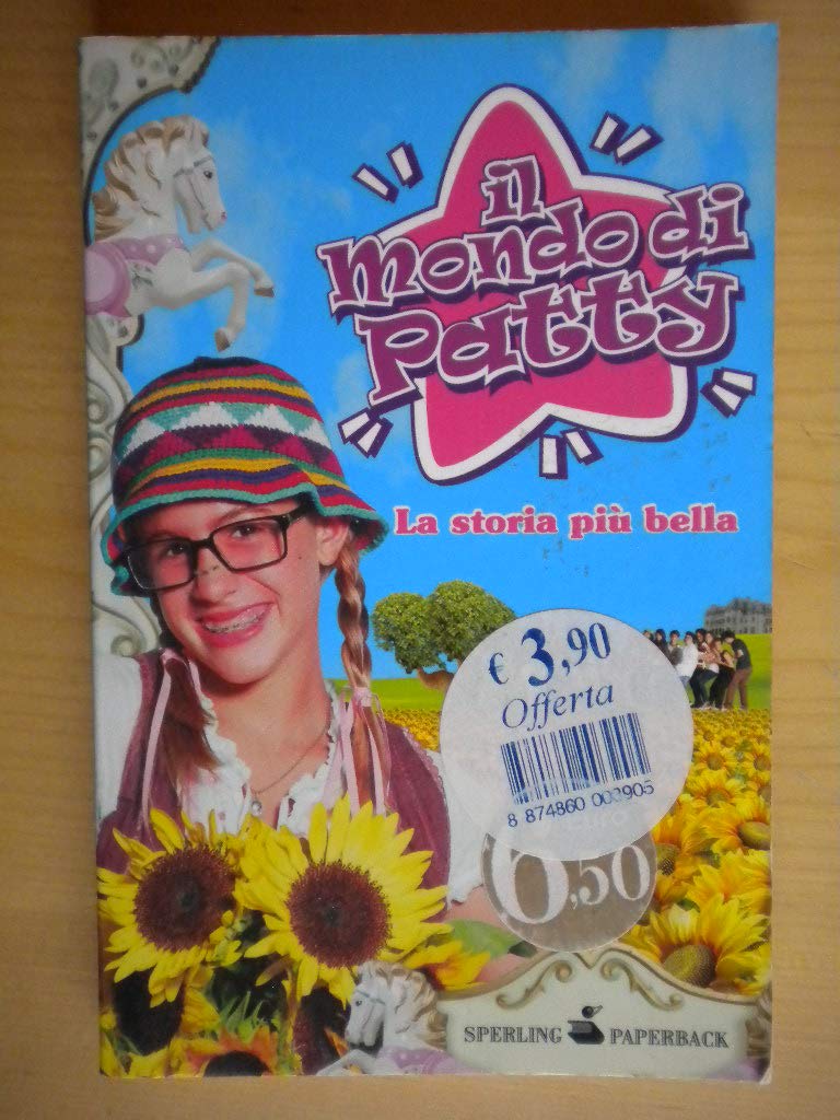 La storia più bella. Il mondo di Patty book