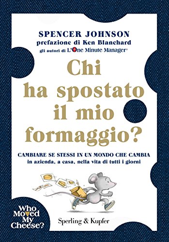 Chi ha spostato il mio formaggio? (Super bestseller) Books