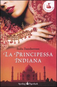 La principessa indiana (Super bestseller) Historical Fiction