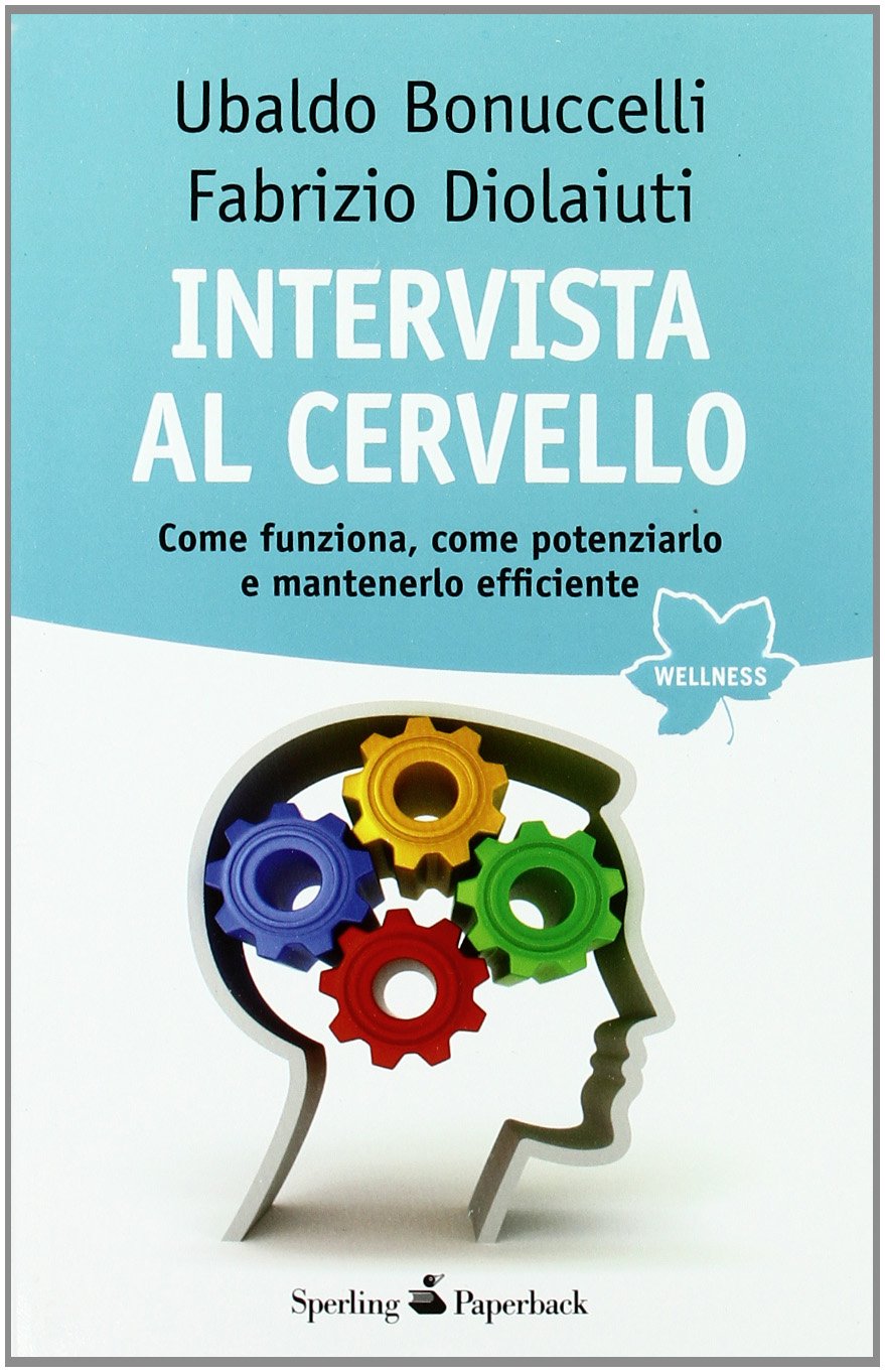 Intervista al cervello (Wellness Paperback) Medicine