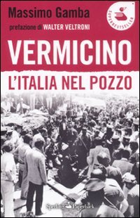 Vermicino. L'Italia nel pozzo book