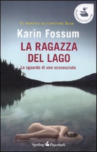 La ragazza del lago. Lo sguardo di uno sconosciuto Contemporary literature