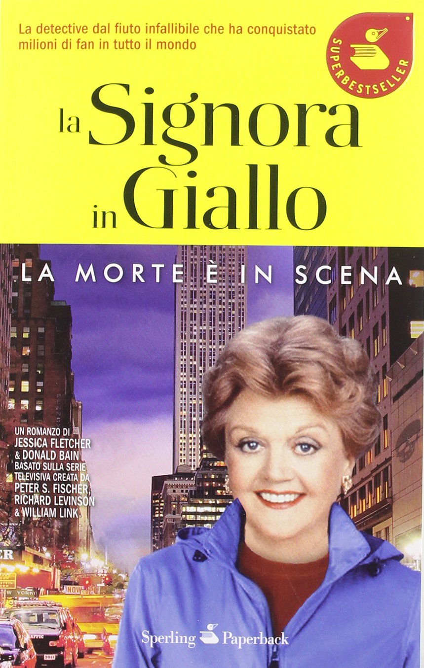 La morte è in scena. La signora in giallo (Super bestseller) Contemporary literature