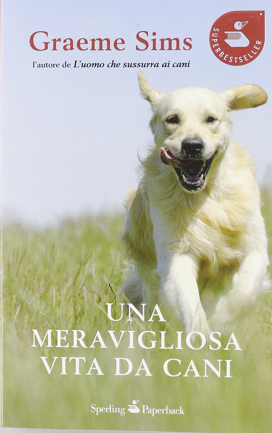 Una meravigliosa vita da cani (Super bestseller) Memories