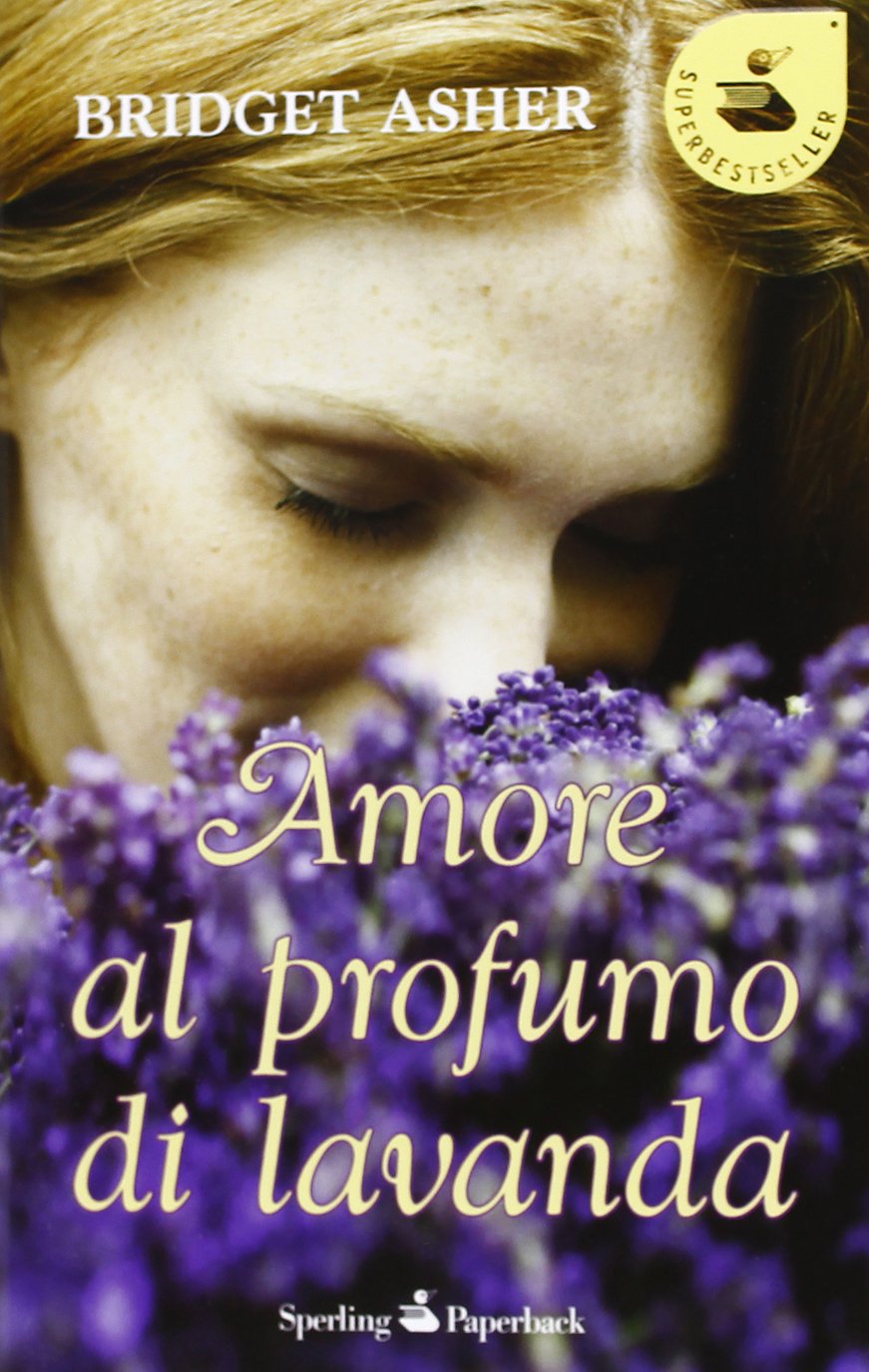 Amore al profumo di lavanda (Super bestseller) Contemporary literature