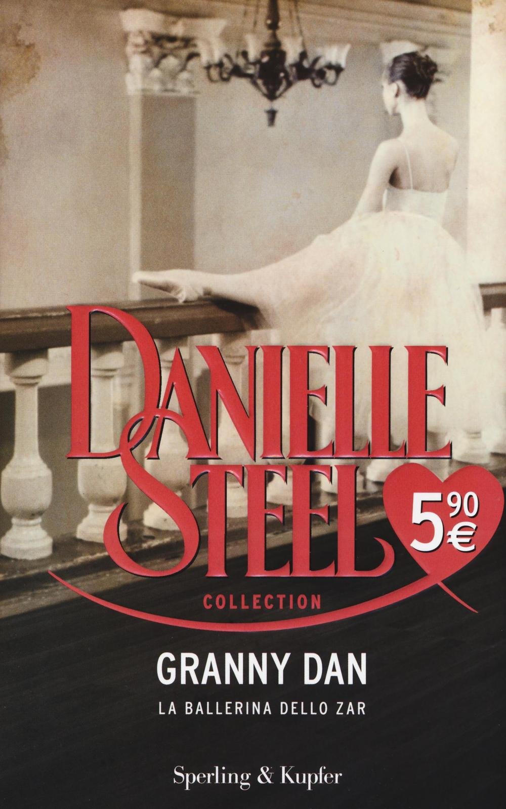 Granny Dan. La ballerina dello Zar (Steel Collection) Contemporary literature
