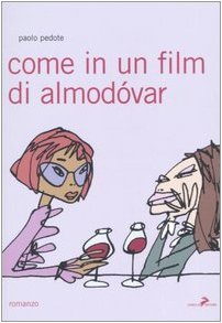 Come in un film di Almodóvar (I lemming) Contemporary literature
