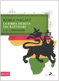Kebra Nagast. La Bibbia segreta del Rastafari book