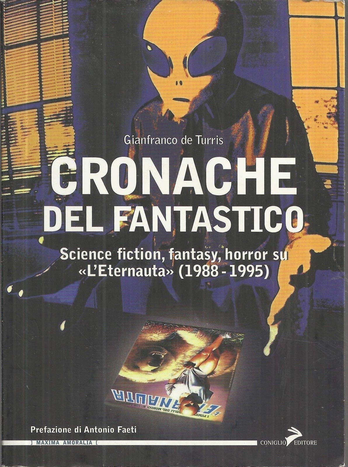 Cronache del fantastico. Science fiction, fantasy, horror su «L'Eternauta» (1988-1995) book