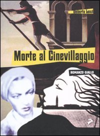 Morte al cinevillaggio (Colpo di scena) Contemporary literature