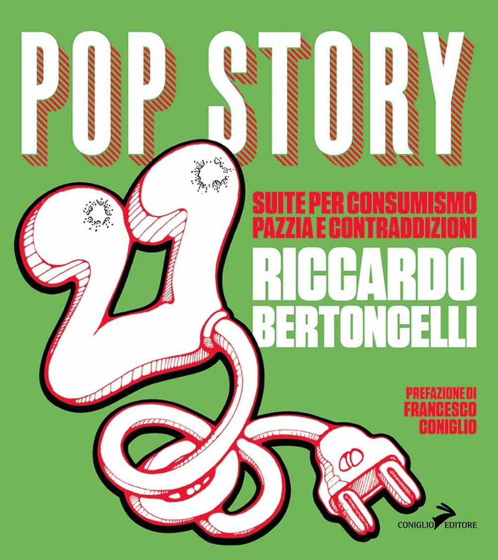 Pop story suite. Suite per consumismo, pazzia e contraddizioni book