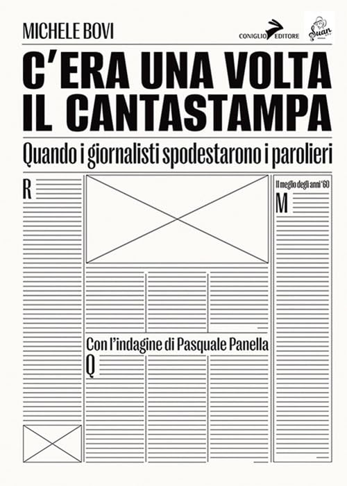 C'era una volta il Cantastampa. Quando i giornalisti spodestarono i parolieri book