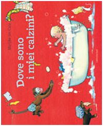 Dove sono i miei calzini? Children's books