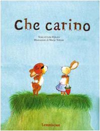Che carino. Ediz. illustrata (Libri illustrati) Children's books
