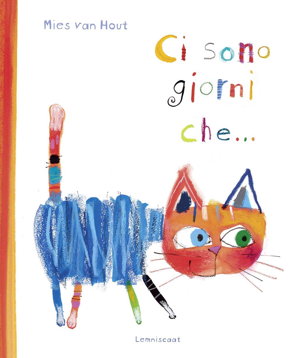 Ci sono giorni che... (I libri di Mies Van Hout) Novels & Short Stories