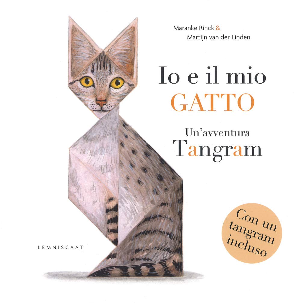 Io e il mio gatto. Un'avventura tangram. Ediz. a colori. Con Altro materiale a stampa book