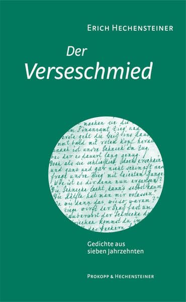 Der Verseschmied: Gedichte aus sieben Jahrzehnten Poetry