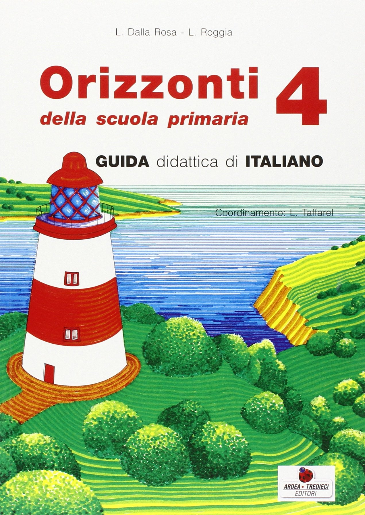 Orizzonti. Italiano. Per la 4ª classe elementare Professional & Reference Books