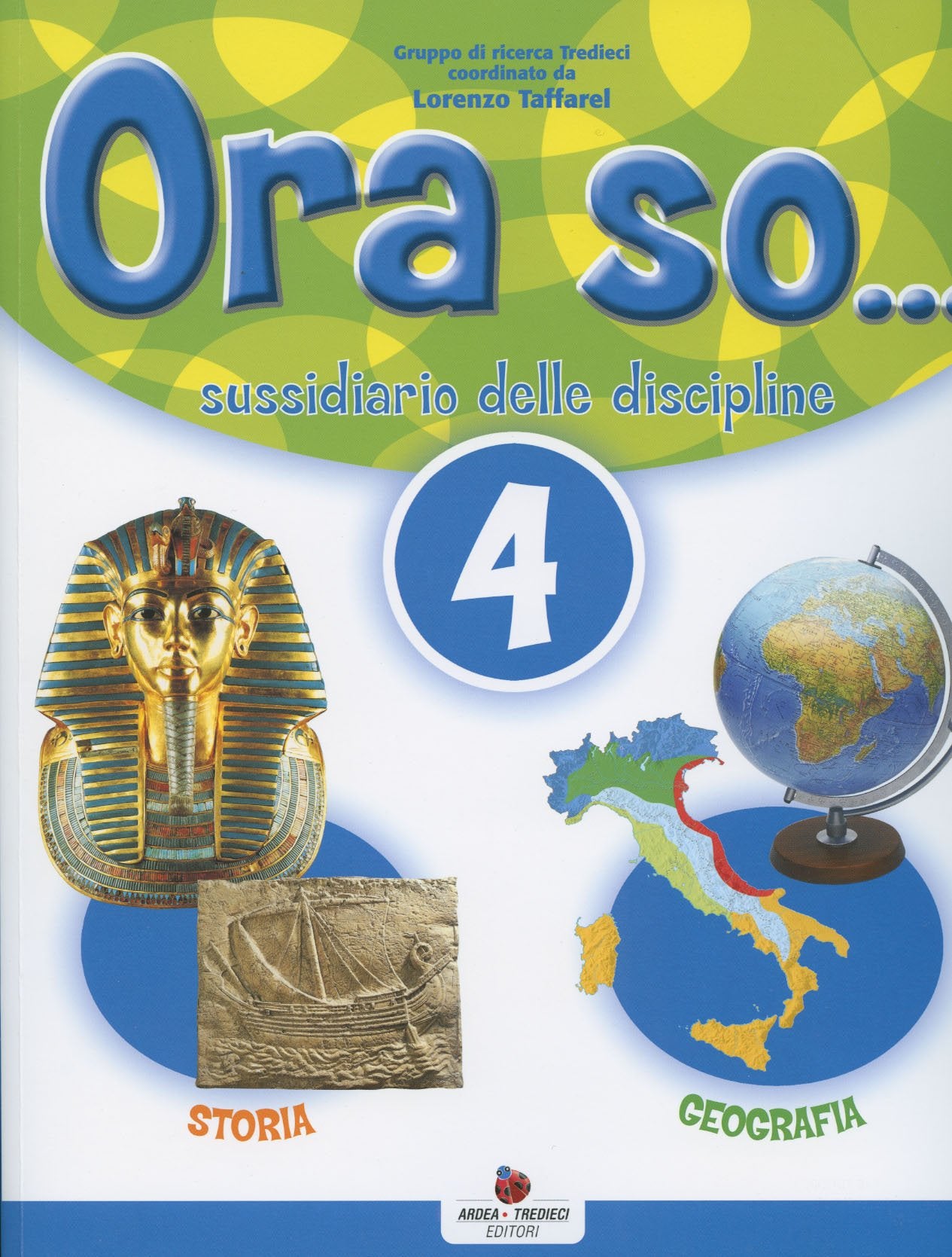 Ora so. Sussidiario delle discipline. Area antropologica. Per la 4ª classe elementare. Con e-book Professional & Reference Books