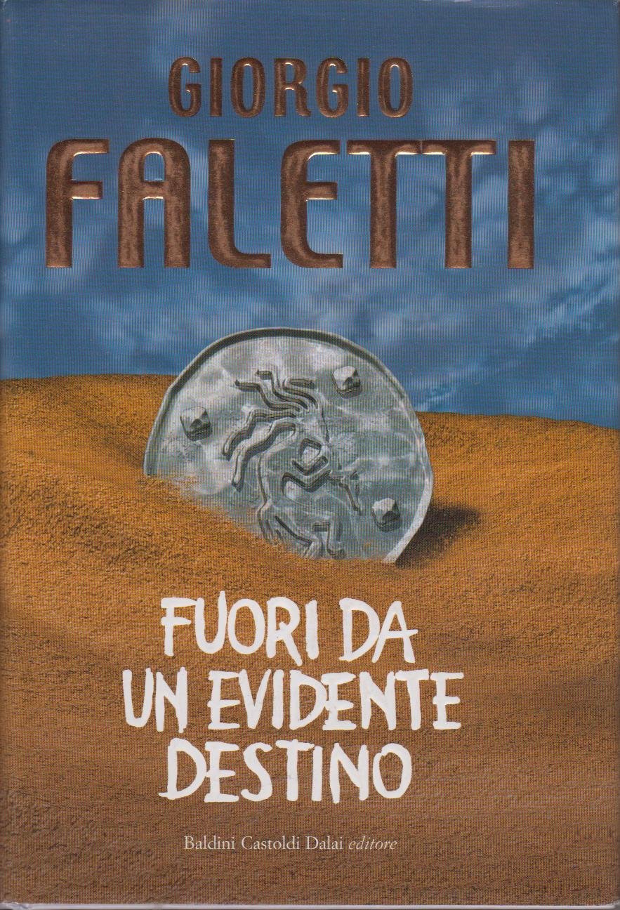 I thriller di Giorgio Faletti: Io uccido-Niente di vero tranne gli occhi-Fuori da un evidente destino (Romanzi e racconti) Contemporary literature Books