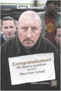 Congratulazioni. Hai appena incontrato la I.C.F. (West Ham United) (Super Tascabili) Psychology
