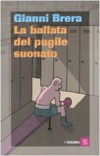 La ballata del pugile suonato (I tascabili) Contemporary literature