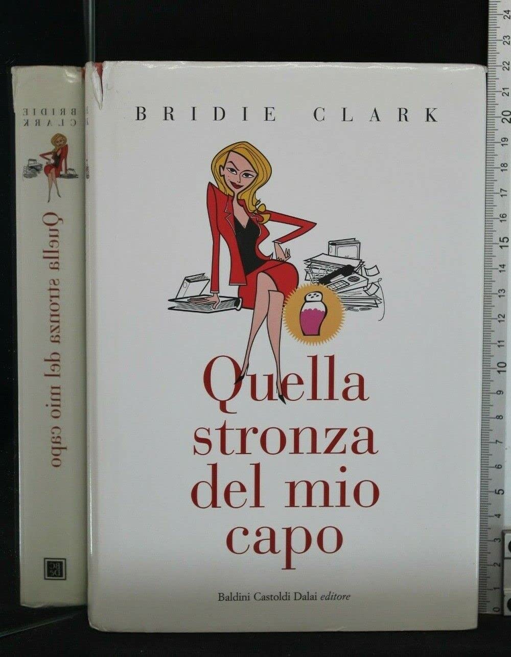 Quella stronza del mio capo (Pepe rosa) Contemporary literature