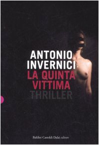 La quinta vittima (Romanzi e racconti) Contemporary literature