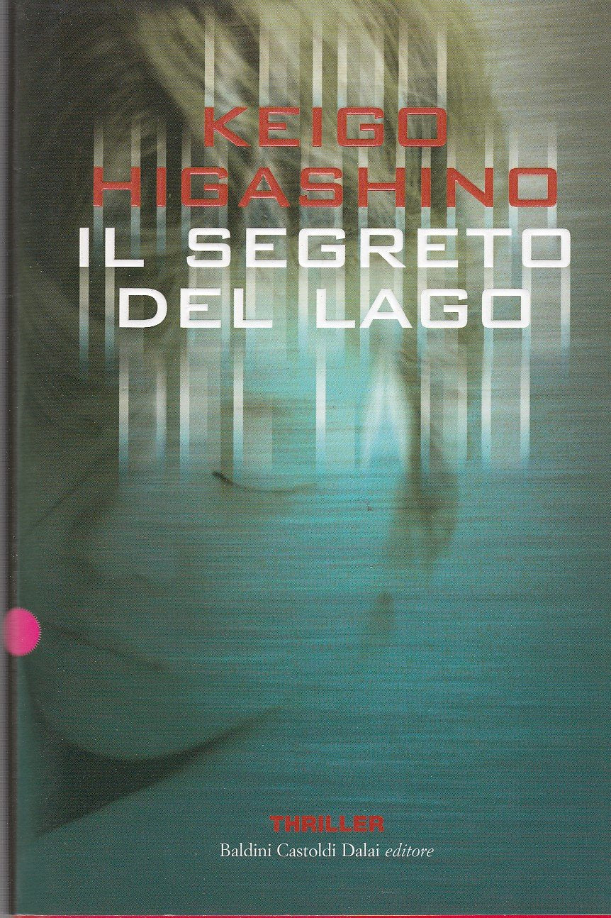Il segreto del lago (Romanzi e racconti) Contemporary literature